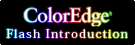 ColorEdge Flash Introduction